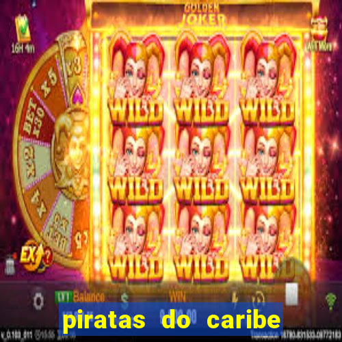 piratas do caribe filme completo dublado